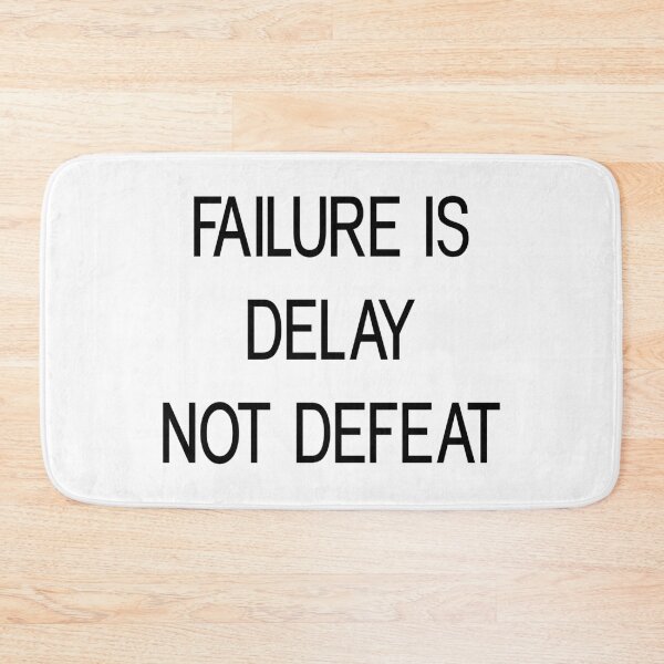 Item preview, failure is delay not defeat designed and sold by motivation4you.