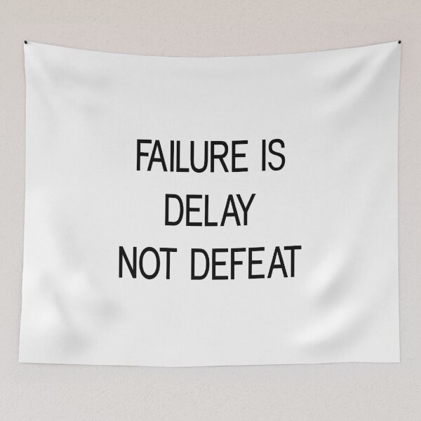Item preview, failure is delay not defeat designed and sold by motivation4you.
