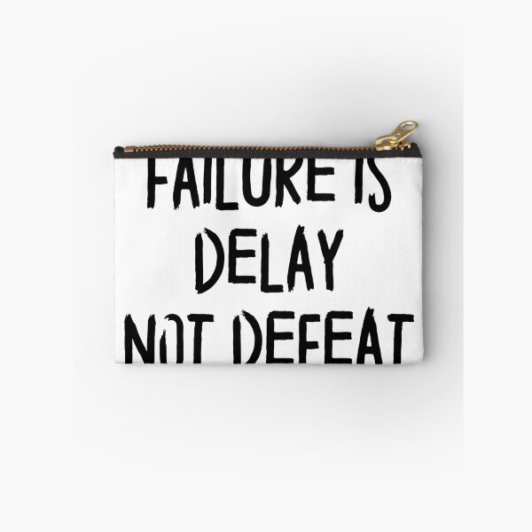 Item preview,  failure is delay not defeat designed and sold by motivation4you.