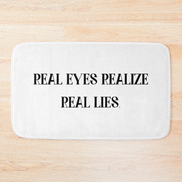Item preview,  real eyes realize real lies designed and sold by motivation4you.