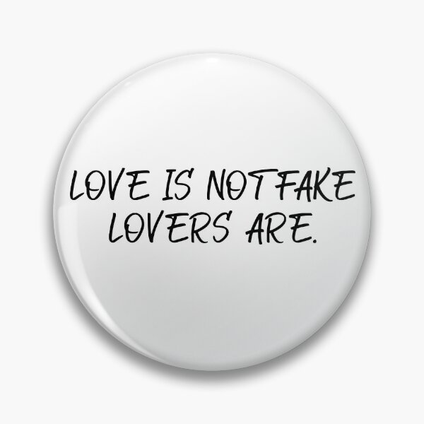 Item preview,  love is not fake lovers are designed and sold by motivation4you.
