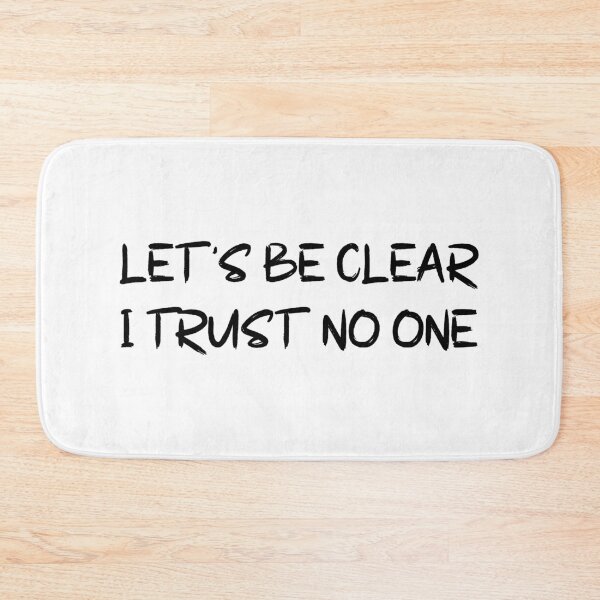 Item preview,  let's be clear i trust no one designed and sold by motivation4you.