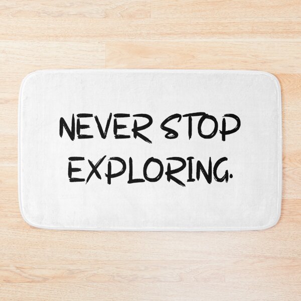 Item preview, never stop exploring designed and sold by motivation4you.
