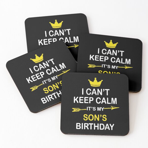 Item preview, I Can't Keep Calm It's My Son's Birthday Party graphic designed and sold by Grabitees.