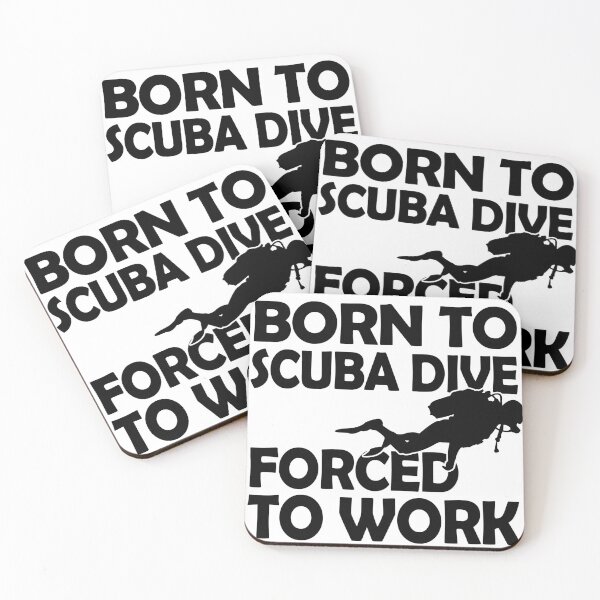 Item preview, Born to Scuba Dive, Forced to Work designed and sold by harrizon.