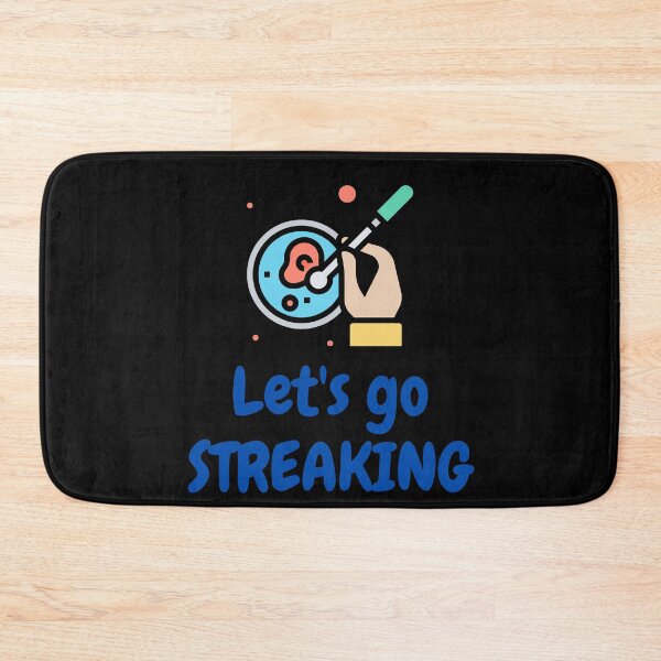 Item preview, LETS GO STREAKING!!  FUNNY agar plate   Micro designed and sold by Hippiesole.