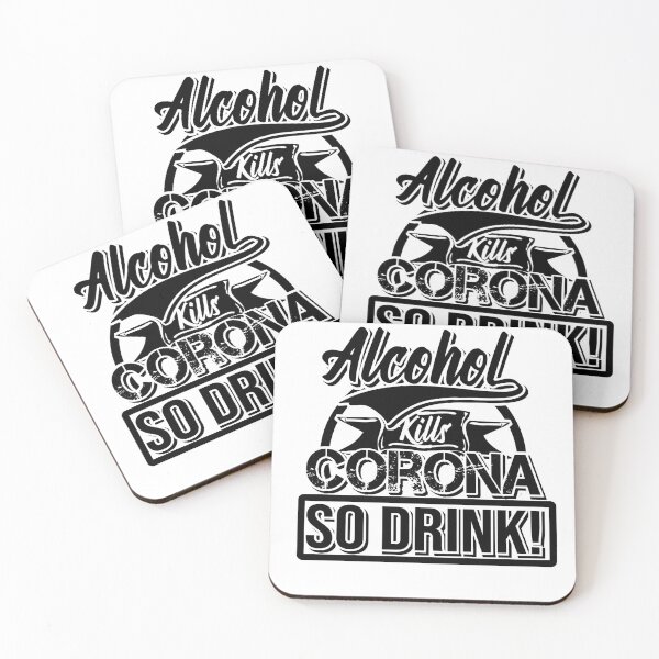 Item preview, Alcohol kills Coronavirus! - so drink designed and sold by Cutebutfunny.