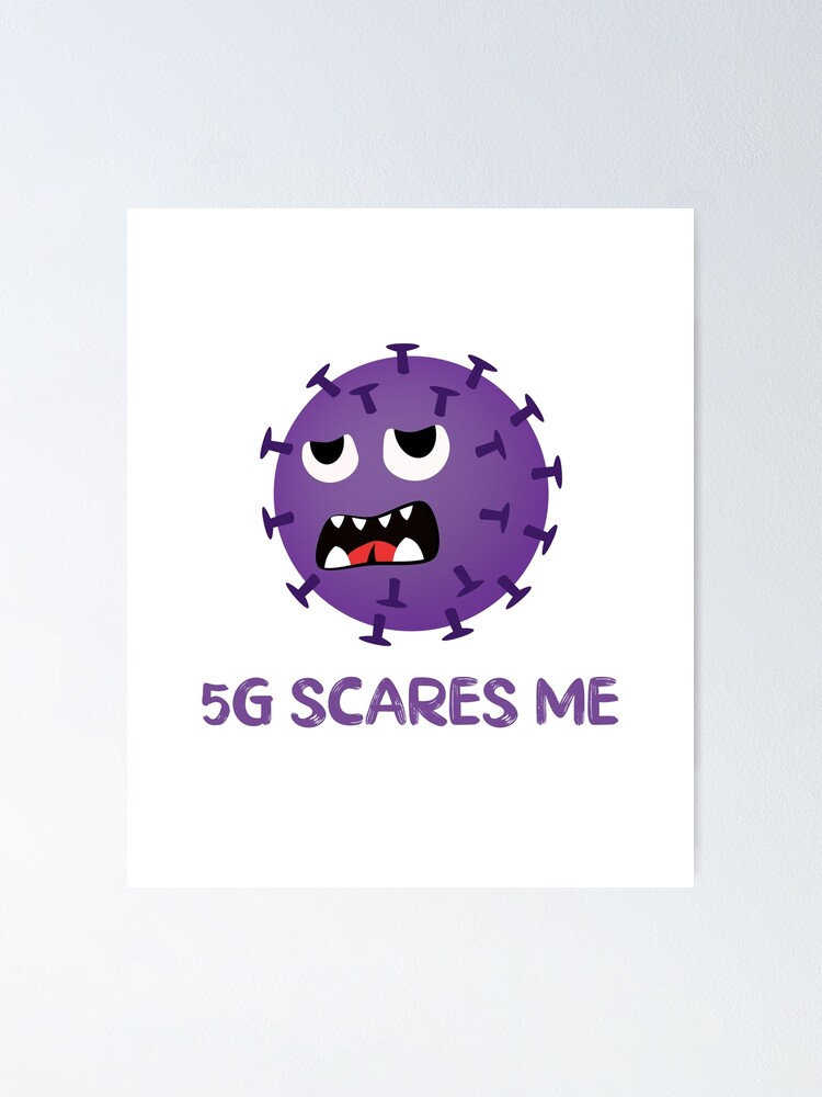5G Scares Me - Funny Virus 5G Graphic T Shirt 5G Scares Me - Funny Virus 5G Graphic T Shirt