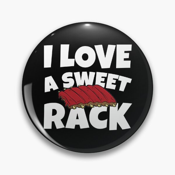 Item preview, I Love A Sweet Rack Funny BBQ Lover designed and sold by casestees.