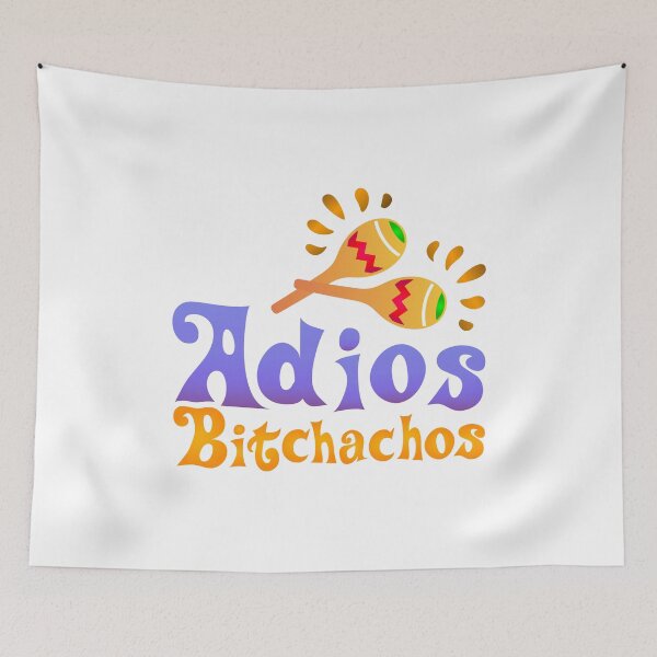 Item preview, Adios Bitchachos T-Shirt designed and sold by liamoccia.