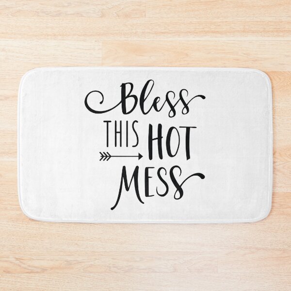 Item preview, Bless this hot mess Quote Black and White designed and sold by TamGustam.