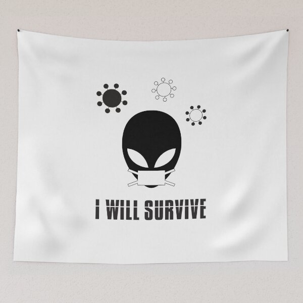 Item preview, Little Alien - CoronaVirus Pandemic Theme - " I will Survive" designed and sold by echohashtag.