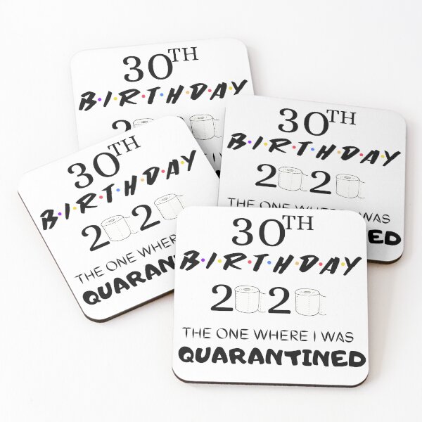 Item preview, 30th Birthday 2020 The One Where I Was Quarantined designed and sold by Laurelbdesigns.