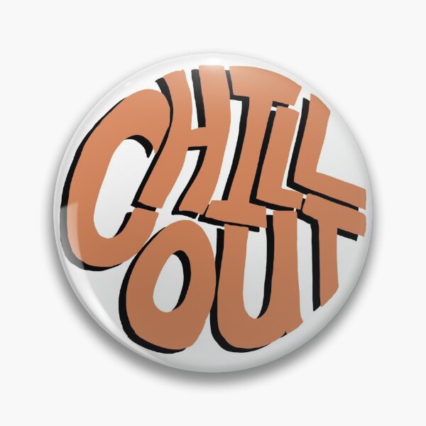 Item preview, Chill Out designed and sold by baileylsims.