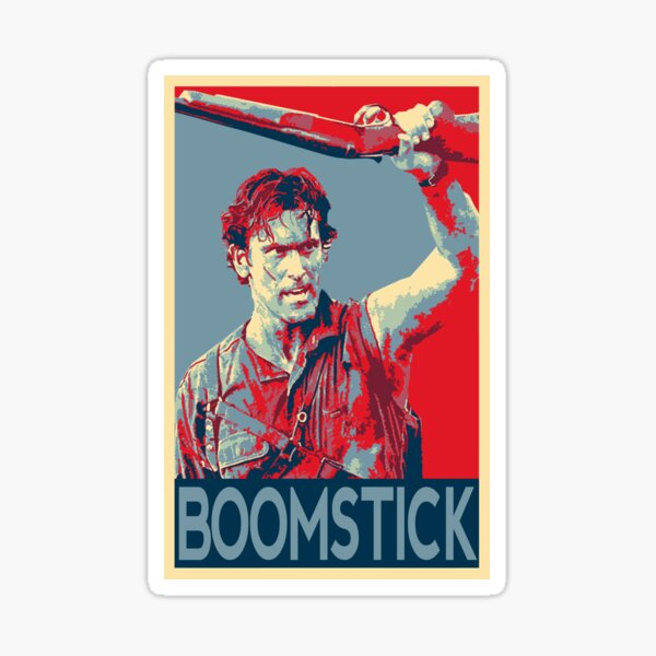 Ash Boomstick Evil Dead and Army of Darkness Sticker