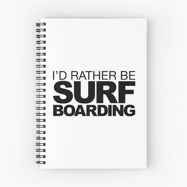 Item preview, I'd rather be Surf Boarding designed and sold by LudlumDesign.