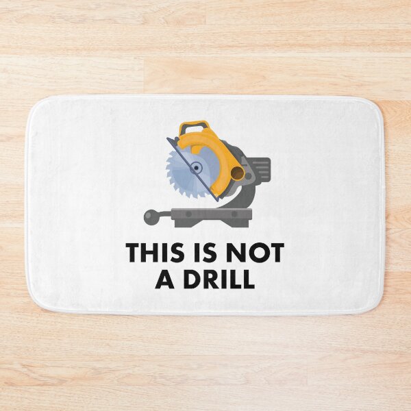 Item preview, This is Not a Drill - Circular Saw - Father's Day designed and sold by EstelleStar.