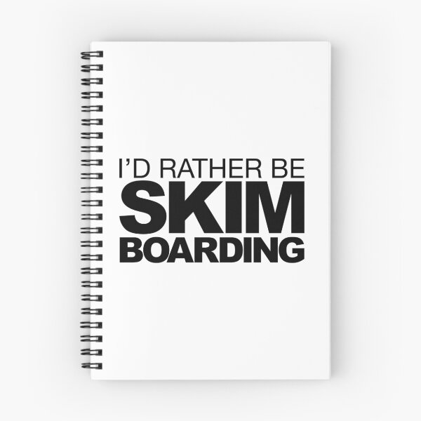 Item preview, I'd rather be Skim Boarding designed and sold by LudlumDesign.