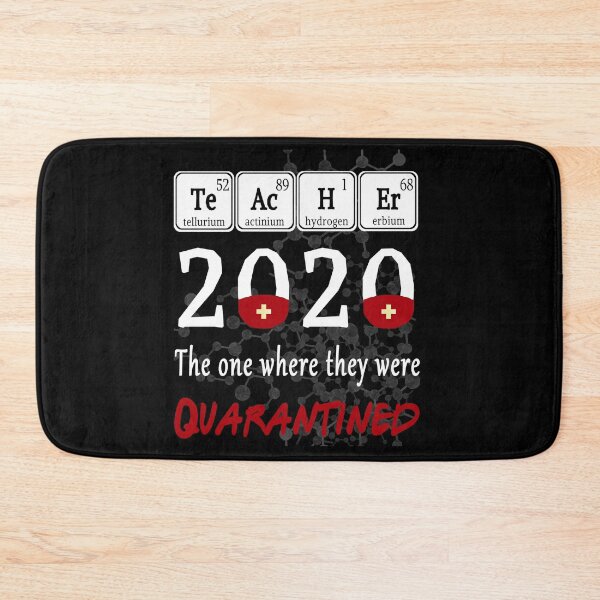 Item preview, Teachers 2020 the one where they were Quarantined Spelled with Periodic Table Elements designed and sold by AnimaLovers.