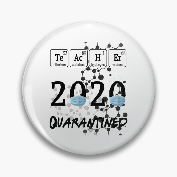 Item preview, Teachers 2020 the one where they were Quarantined Spelled with Periodic Table Elements designed and sold by AnimaLovers.