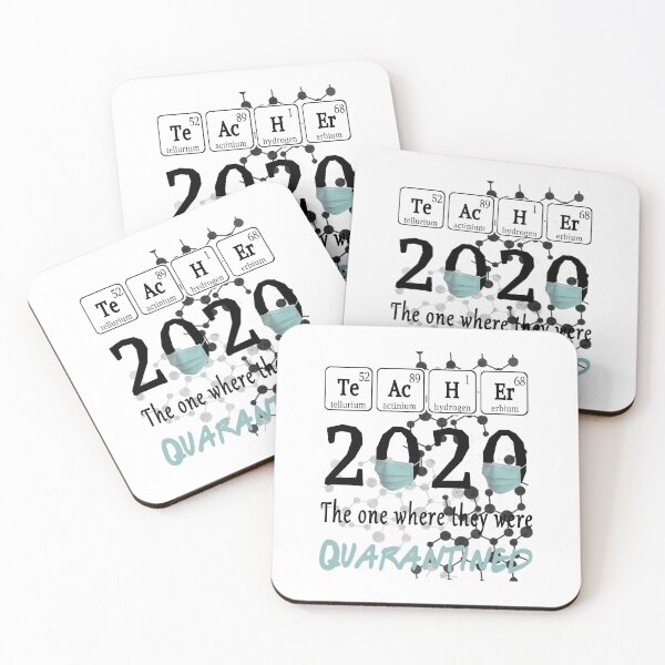 Item preview, Teachers 2020 the one where they were Quarantined Spelled with Periodic Table Elements designed and sold by AnimaLovers.