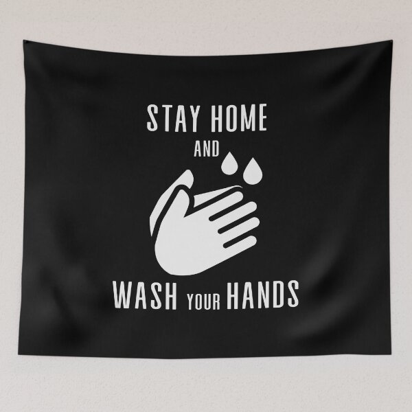 Item preview, STAY HOME and WASH your HANDS designed and sold by ThingsShop.