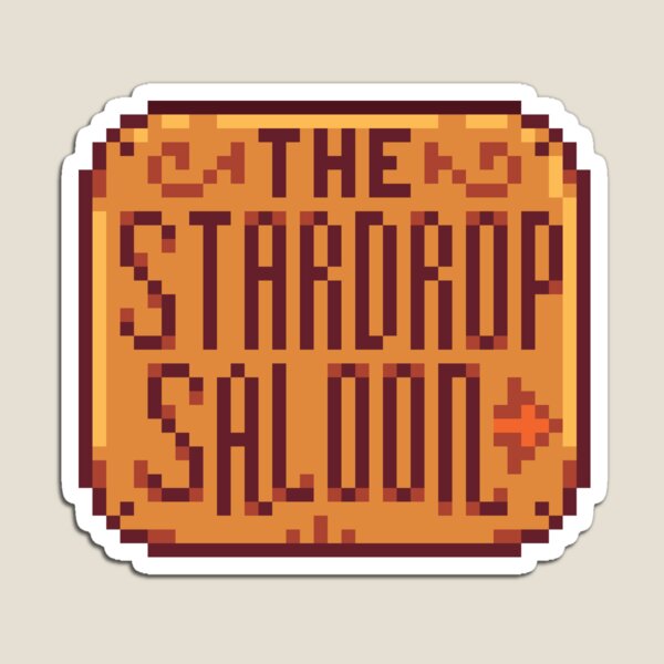 Stardew Valley - The Stardrop Saloon Magnet