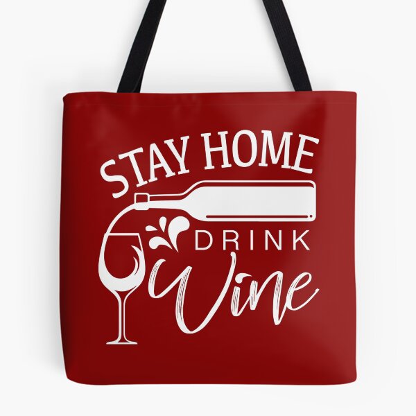 Item preview, STAY HOME, DRINK WINE designed and sold by CoolNames.