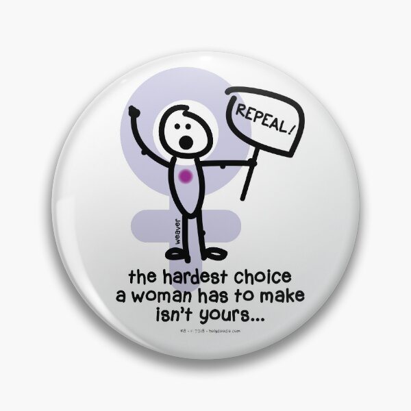 Item preview, The hardest choice a woman has to make isn't yours... designed and sold by holydoodles.