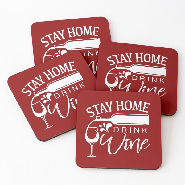 Item preview, STAY HOME, DRINK WINE designed and sold by CoolNames.