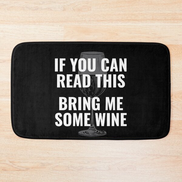 Item preview, Wine lover | If you can read this Bring me some wine  designed and sold by ElevenVoid.