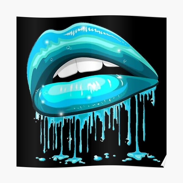 Dripping Lips Posters | Redbubble