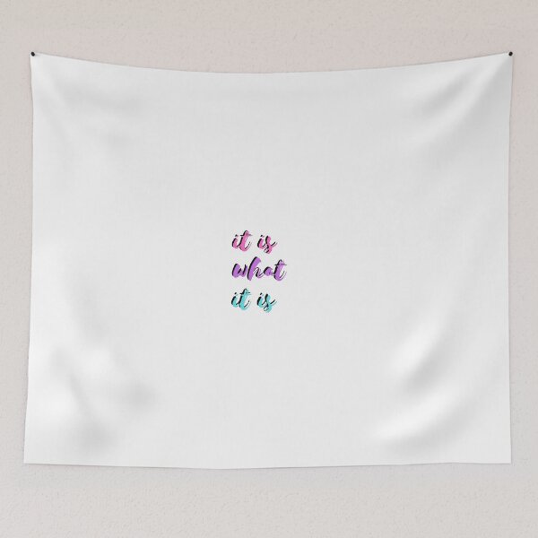 Item preview, IT IS WHAT IT IS designed and sold by kmoneilldesigns.