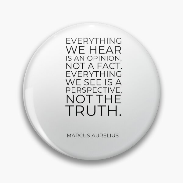 Item preview, Marcus Aurelius —  Everything we hear is an opinion, not a fact. Everything we see is a perspective, not the truth.  designed and sold by Inspirationmotivation.