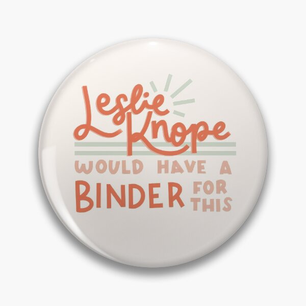 Item preview, Leslie Knope Would Have A Binder For This  - Parks and Rec  designed and sold by Sophrizzo.