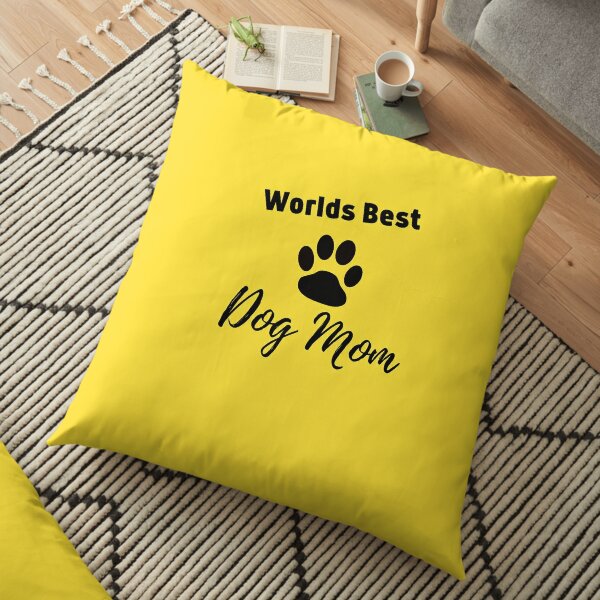 Worlds Best Dog Mom Floor Pillow