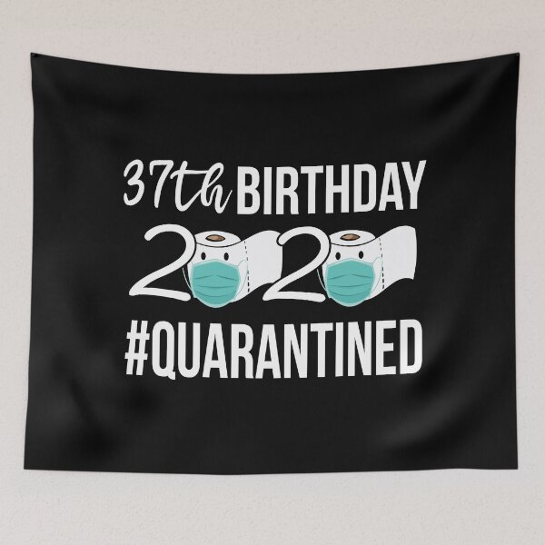 Item preview, Birthday 2020 Quarantined 37th birthday Quarantined designed and sold by meedTee.
