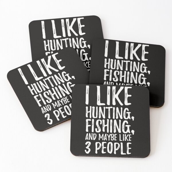 Item preview, Funny I Like Hunting Fishing and Maybe Like 3 People designed and sold by dbreeze10.