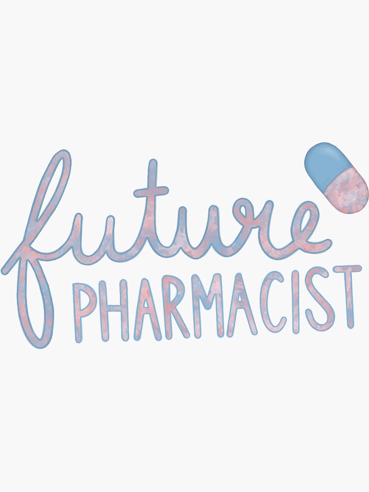 "Future pharmacist" Sticker for Sale by sierravs Redbubble