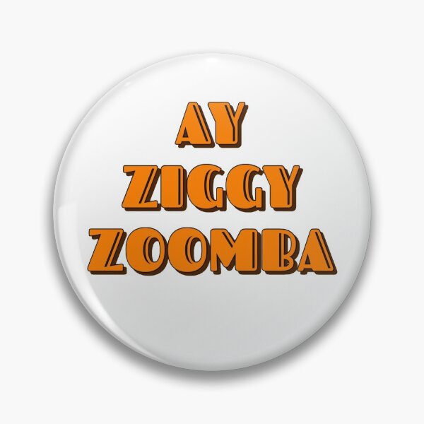 Item preview, ay ziggy zoomba designed and sold by kristy spurgeon.