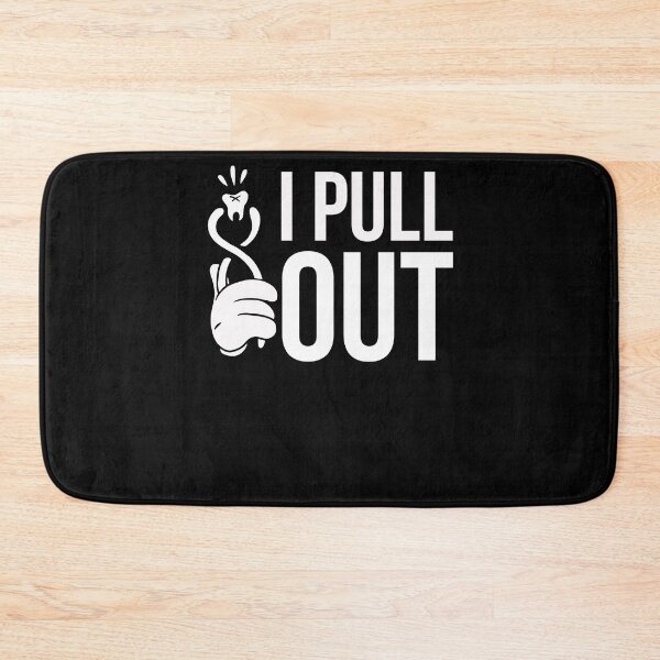 Item preview, I Pull Out designed and sold by cutesymerch.