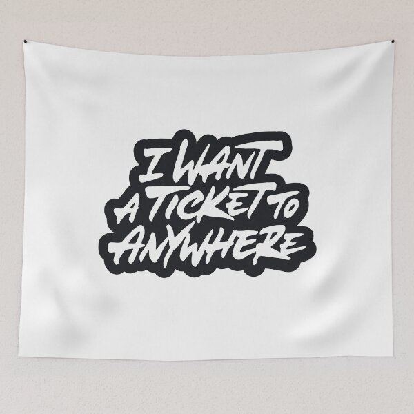 Item preview, I want a ticket to anywhere designed and sold by Zagach Letters.