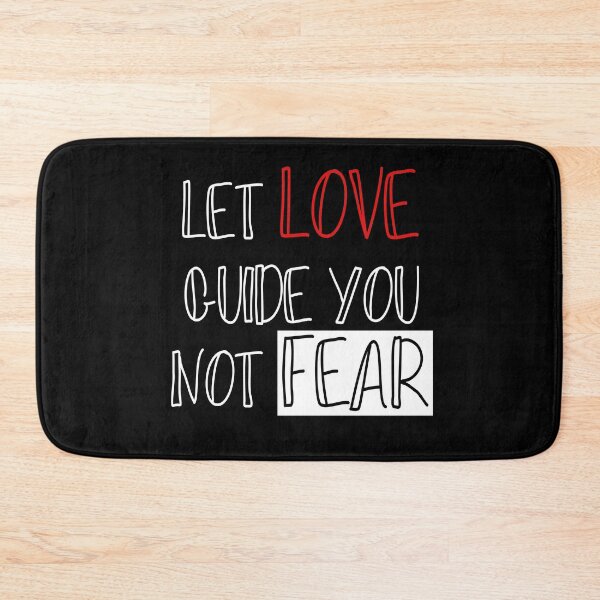 Item preview, Let Love Guide You, Not Fear designed and sold by NobodysHero.