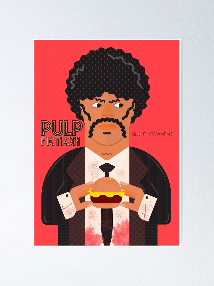 Pulp Fiction Quentin Tarantino Samuel L Jackson Alternative Movie Poster Poster By Spallutos Redbubble