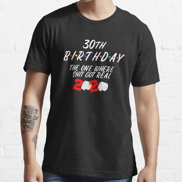 Item preview, 30th Birthday 2020 Lockdown Friends Parody designed and sold by boxoflyrics.