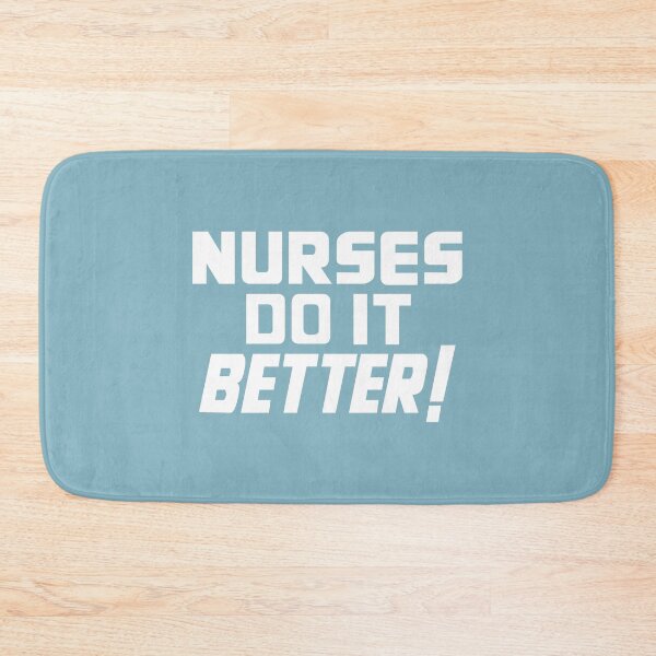 Item preview, Nurses Do It Better designed and sold by DeadRight.