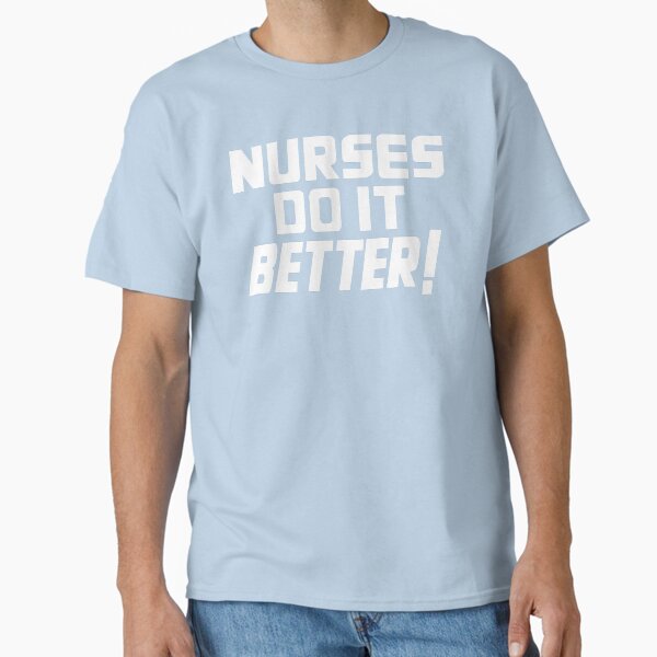 Item preview, Nurses Do It Better designed and sold by DeadRight.