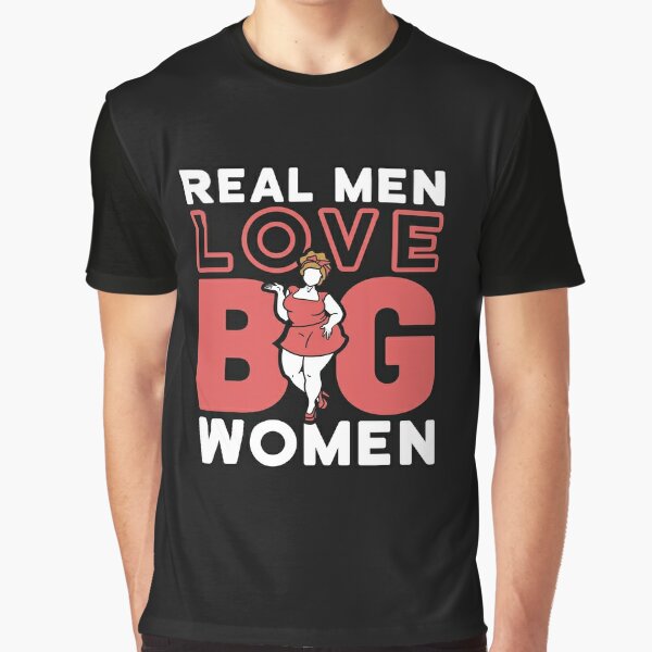 Real Men Love Big Women Pin for Sale by jaygo