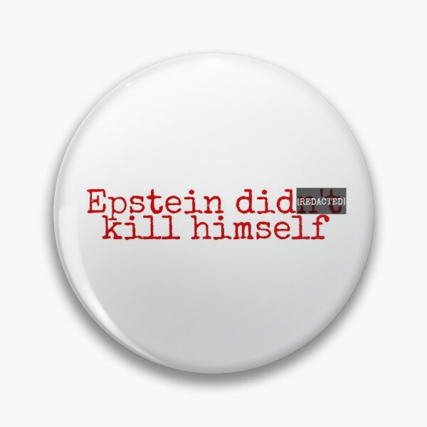 Item preview, Epstein didn't kill himself redacted designed and sold by Caleb Turner.