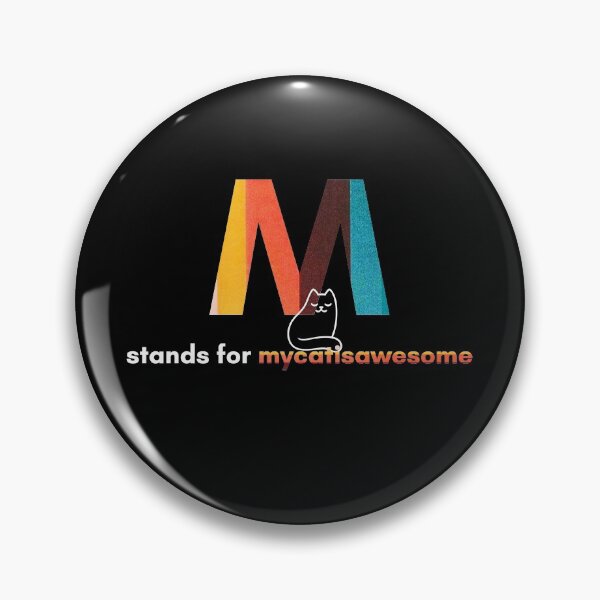 Item preview, M stands for my cat is awesome designed and sold by arrogantdesign.